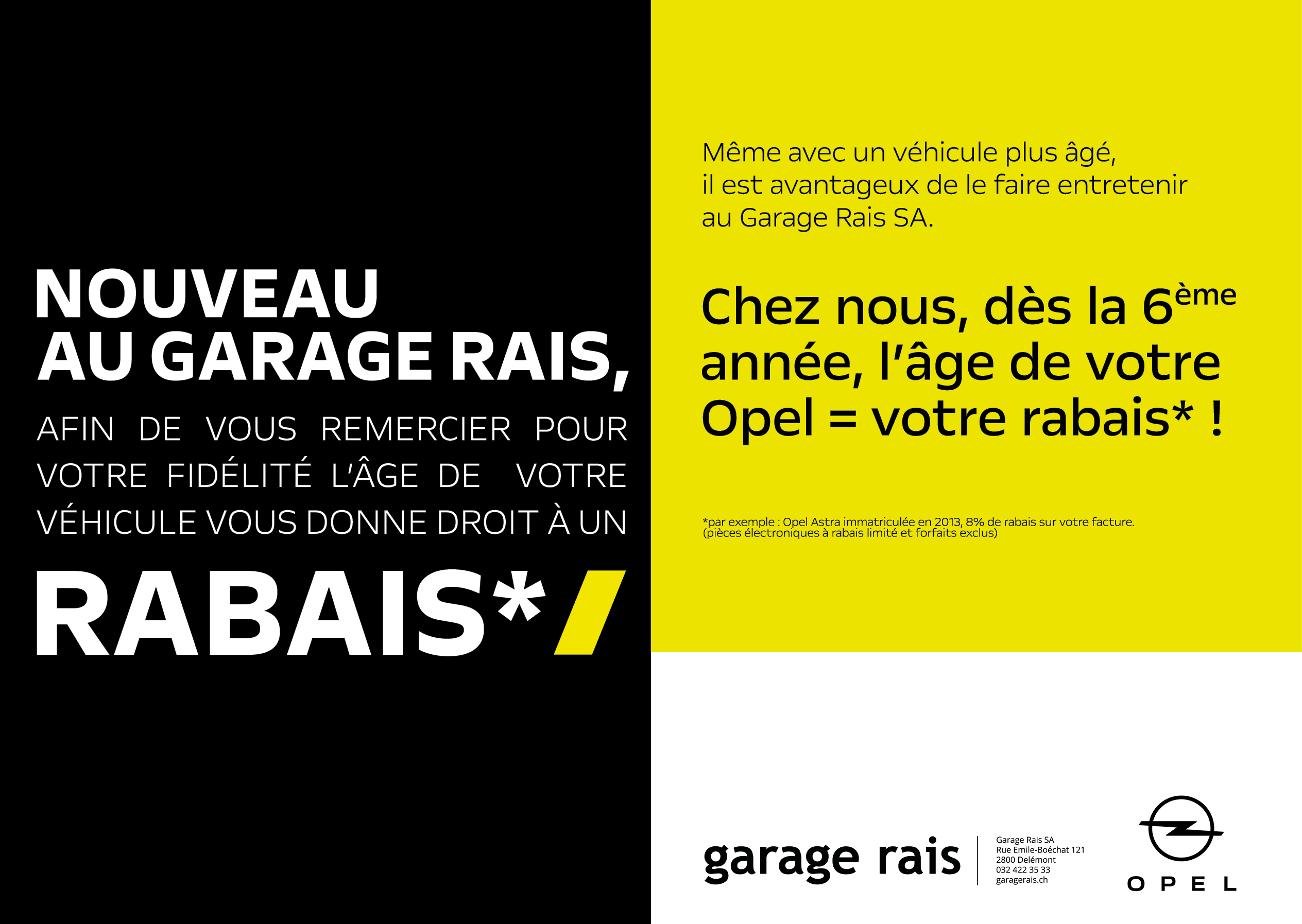 L’ÂGE DE VOTRE OPEL = VOTRE RABAIS* !